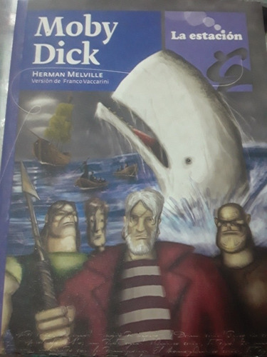 Moby Dick - Herman Melville - La Estación Mandioca 