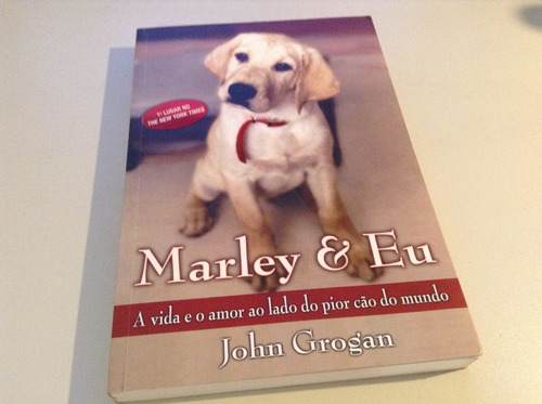 947 Livro Marley & Eu John Grogan 2006 Prestígio