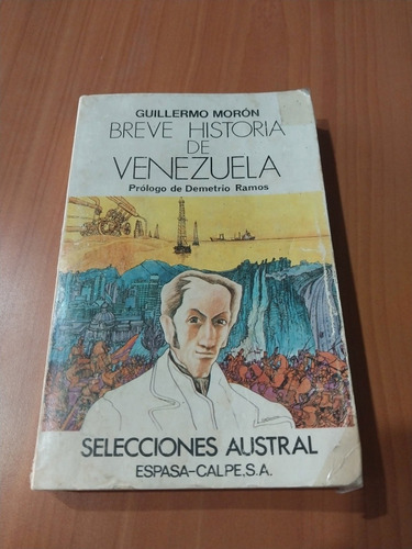 Libro Breve Historia De Venezuela. Guillermo Morón. 
