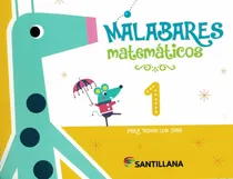 Comprar Malabares Matematicos 1 - Santillana Libro Del Alumno
