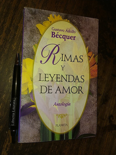 Rimas Y Leyendas De Amor Gustavo Adolfo Bécquer Ed. Planeta 