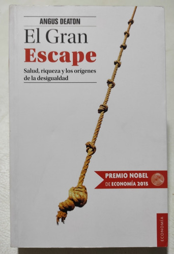 El Gran Escape. Angus Deaton. Sociología Y Economía (Reacondicionado)