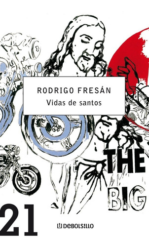 Vidas De Santos (debolsillo) - Fresan Rodrigo (libro)