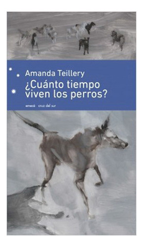 Libro Cuánto Tiempo Viven Los Perros /102
