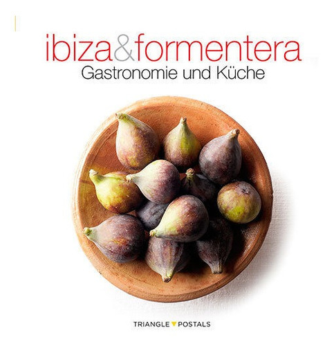 Ibiza & Formentera. Gastronomia Y Cocina (aleman) - 11.54