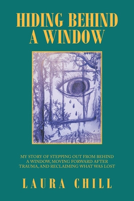 Libro Hiding Behind A Window: My Story Of Stepping Out Fr...