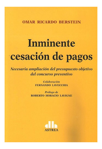 Inminente Cesacion De Pagos - Berstein - Astrea - #d