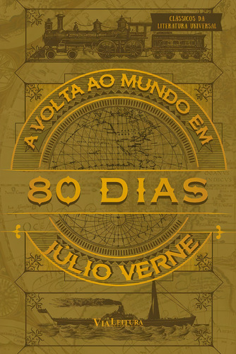 A Volta Ao Mundo Em 80 Dias, De Julio Verne. Editora Via Leitura Em Português