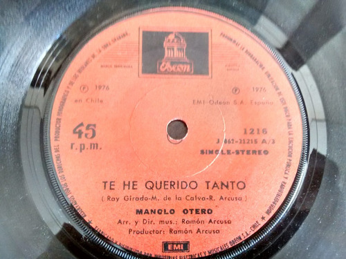 Vinilo Single De Manolo Otero - Te He Querido Tanto( P120