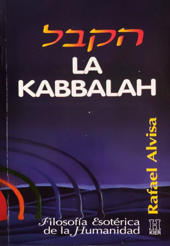 Cábala Kabbalah Filosofía Esotérica Rafael Alvisa 