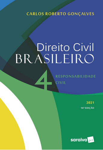 Direito Civil Brasileiro: Responsabilidade civil, de Gonçalves, Carlos Roberto. Editora Saraiva Educação S. A., capa mole em português, 2020