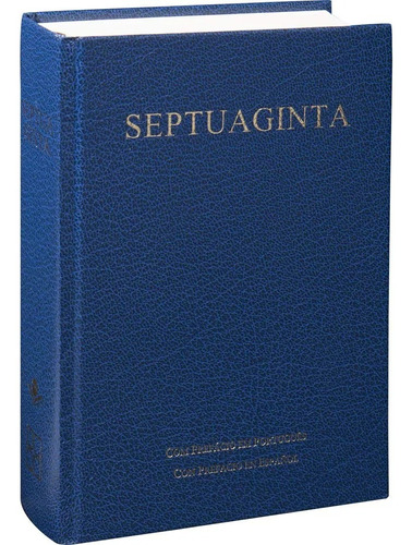 Biblia Septuaginta - Prefacio Portugues Y Español ®