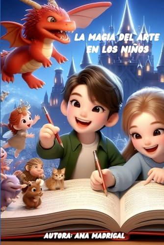 La Magia Del Arte En Los Niños: Importancia De Las Diferente