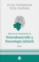 Comprar Manual De Tratamiento En Neurodesarrollo Y Neurologia Infant