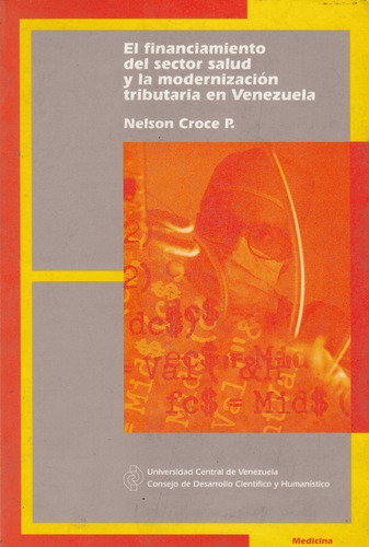 El Financiamiento Del Sector Salud Y La Modernizacion Tribut