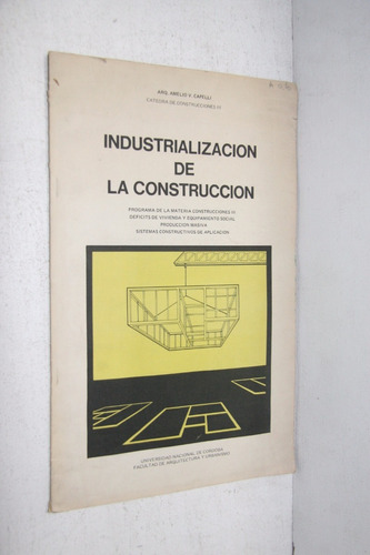 Amelio Capelli - Industrializacion De La Construccion