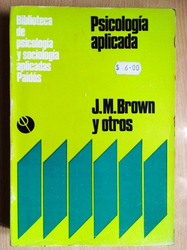 Psicologia Aplicada J M Brown Y Otros A99