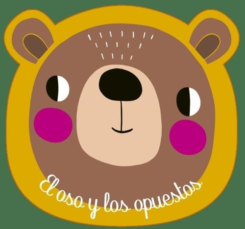 Oso Y Los Opuestos, El - Gato De Hojalata