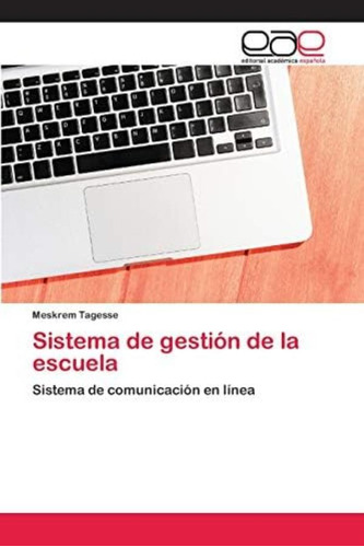 Libro: Sistema De Gestión De La Escuela: Sistema De En Línea