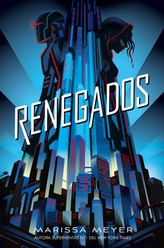 Renegados, De Marissa Meyer. Editorial Hidra En Español