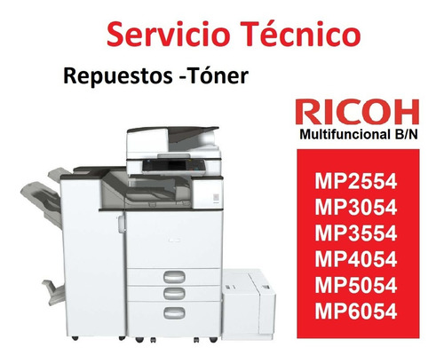 Servicio Téc. Ricoh Mp2554 Mp3054 Mp3554 Mp4054 Mp5054 6054