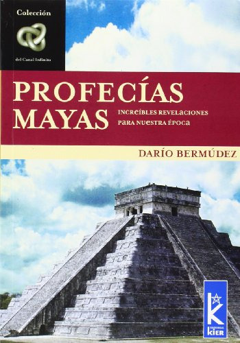 Libro Profecias Mayas De Bermudez Dario Kier