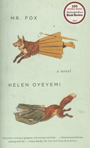 Mr. Fox - A Novel - Helen Oyeyemi