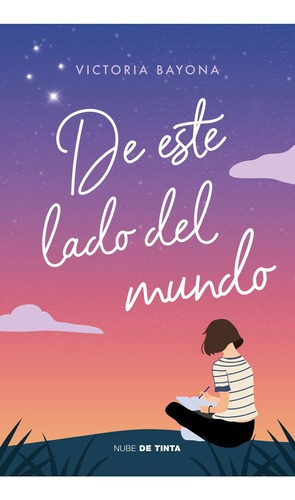 Libro De Este Lado Del Mundo - Victoria Bayona - Nube De Tinta