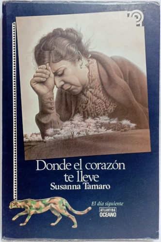 Donde El Corazón Te Lleve Susana Tamaro 