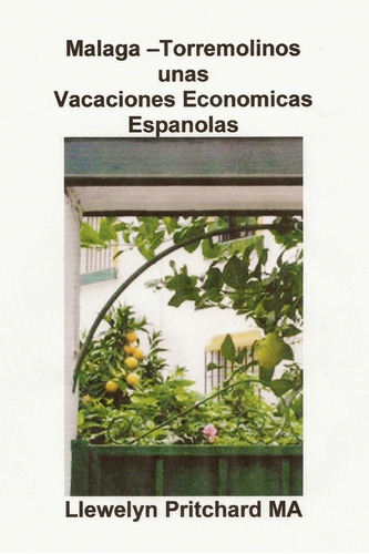 Libro: Malaga -torremolinos Unas Vacaciones Economicas Espan