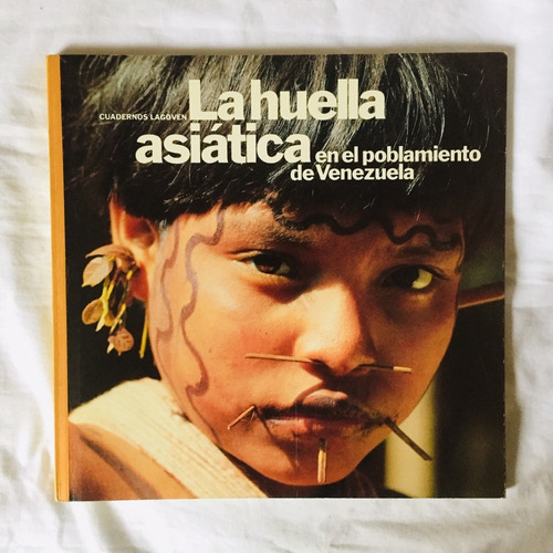 Huella Asiática En Poblamiento D Venezuela-cuadernos Lagoven
