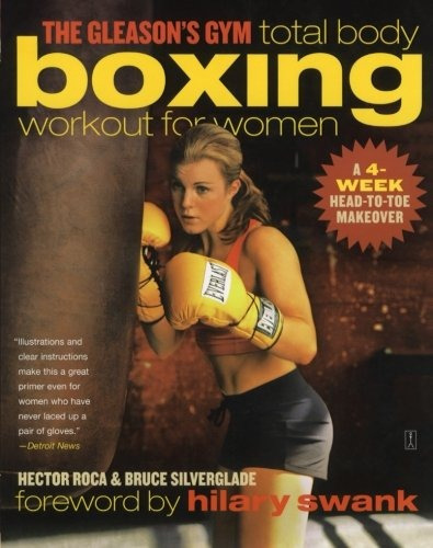 The Gleasons Gym Total Body Boxing Workout For Women A 4week