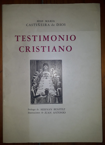 Testimonio Cristiano José María Castiñeira De Dios  Firmado 