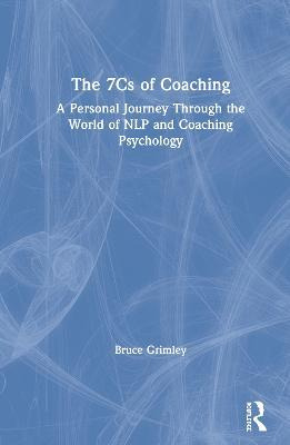 Libro The 7cs Of Coaching : A Personal Journey Through Th...