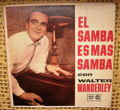 Walter Wanderley / El Samba Es Mas Samba - Lp Vinilo Promo