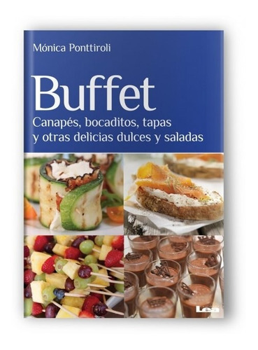 Buffet Canapes, Bocaditos, Tap Ponttiroli,monica