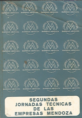 Jornadas Tecnicas De Las Empresas Mendoza 1 Y 2 Año 1976