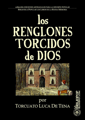 Renglones Torcidos De Dios - Torcuato Luca De Tena (nuevo!)