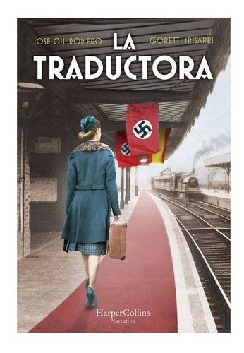 La Traductora, De Jose Gil Romero. Editorial Harpercollins, Tapa Blanda En Español, 2022