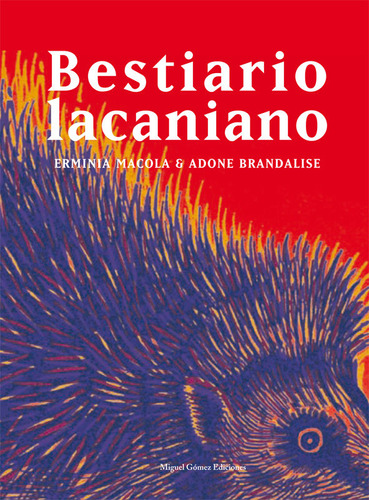 Bestiario Lacaniano - Macola,e.