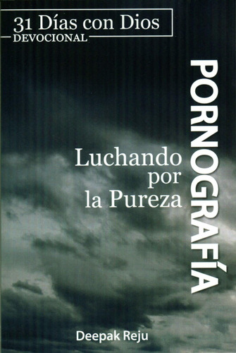 Pornografia/luchando Por La Pureza®