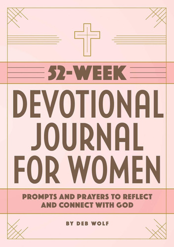 Libro: 52-week Devotional Journal For Women: Prompts And Pra