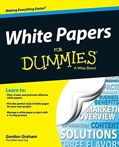 Book : White Papers For Dummies - Graham, Gordon