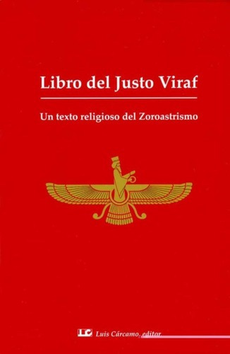 Libro Del Justo Viraf . Un Texto Religioso Del Zoroastrismo