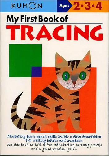 My First Book Of Tracing, De 477430707-6. Editorial Kumon Publishing North America, Inc