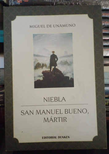 Niebla - San Manuel Bueno, Mártir - Miguel De Unamuno