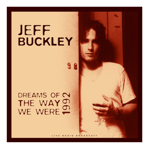 Vinilo Jeff Buckley Dreams Of The Way We Were 1992