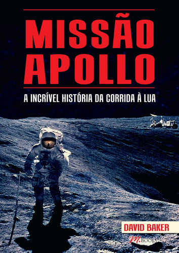 Missão Apollo, de Baker, David. M.Books do Brasil Editora Ltda, capa mole em português, 2019