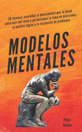 Modelos Mentales 30 Tecnicas Asociadas Al..., de Hollins, Pe. Editorial Independently Published en español