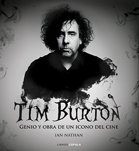 Libro Tim Burton Genio Y Obra De Un Icono Del Cine (cartone